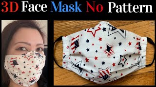 (#179)How To Make 3D Face Mask With Filter Pocket,No Nose Wire & No Pattern- Easy Face Mask Tutorial