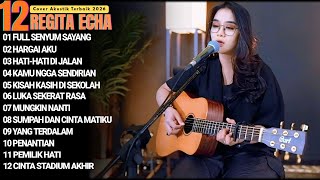 REGITA ECHA FULL ALBUM - FULL SENYUM SAYANG | LAGU GALAU VIRAL 2026