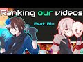 Ranking our old videos! Feat. Blu
