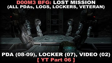 DOOM 3 BFG: Lost Mission Walkthrough part 6 (Lost Collector, Veteran, 60FPS, No commentary ✔)