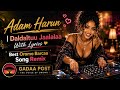Adam Harun Daldaltuu Jaalalaa Best Oromo Barcaa Remix With Lyrics 2026 