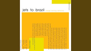 Video thumbnail of "Jets To Brazil - Sea Anemone"