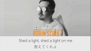 ＃20【和訳】Shed a light - Robin Schulz, David Guetta & Cheat Codes