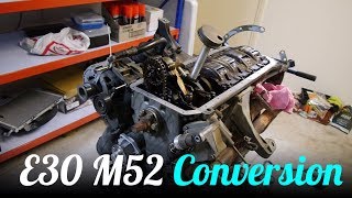 E30 M52 Conversion Episode 4. E36 steering Part 2 ~ Engine Part 2
