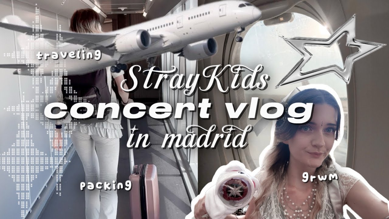 Stray Kids concert in Madrid vlog˚✿˖° | Traveling, shopping, haul, fashion