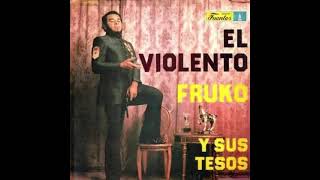 Fruko Y Sus Tesos - Tronco Seco (1973)