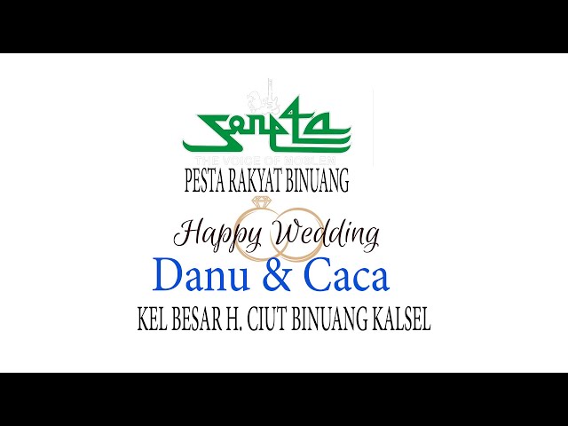 🔴 Livestreaming  SONETA - Pesta Rakyat Binuang Wedding Danu u0026 Caca -Haji Ciut Binuang Kalsel class=