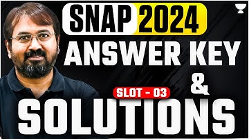 SNAP Slot 3 2024: Answer Key & Solutions!