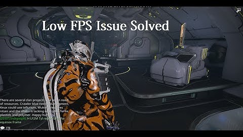 Warframe - Low FPS Issue Solved