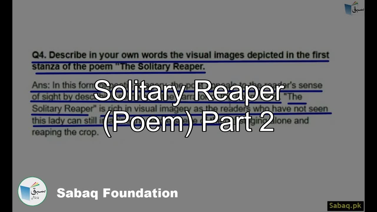 Solitary Reaper (Poem) Part 2, English Lecture Sabaq.pk YouTube