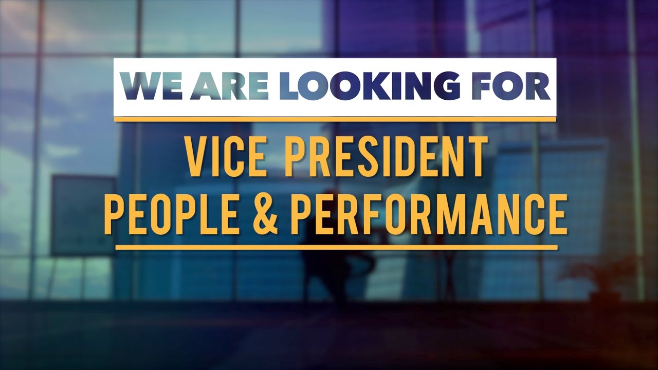 We are looking for Vice President of People & Performance