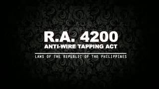 RA 4200 - ANTI-WIRE TAPPING ACT