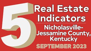 Nicholasville, KY Real Estate Report: Sep ’23 Market Insights