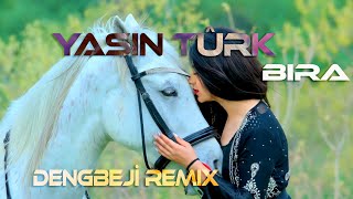 Yasin Türk - Bıra Prod Rıdvan Yıldırım Dengbeji̇ Remix 
