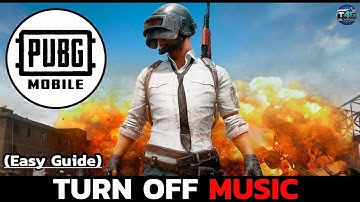 How to Turn off Music in PUBG Mobile? Disable Music in PUBG Mobile | Quick Guide 2025