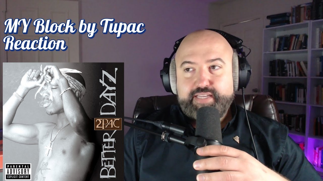 First-Time Reaction to Tupac’s “My Block” | Literature Teacher Reacts