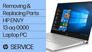 Removing & replacing parts for HP ENVY 13-aq-0000 | HP Computer Service