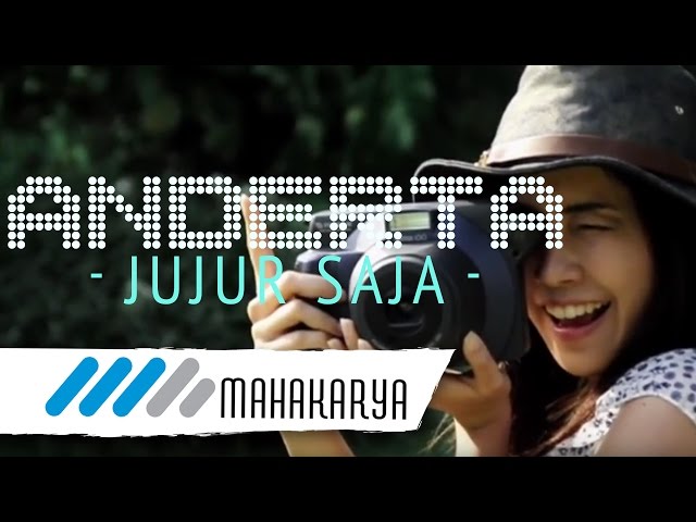 ANDERTA -  Jujur Saja (Official Music Video) class=