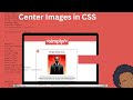 2 Ways to Center Images in CSS and HTML