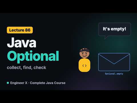 Java Collectors and Optional Explained: toSet, toMap, findFirst, orElse | Java Course L86