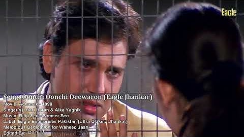 Oonchi Oonchi Deewaron Eagle Jhankar   Achanak   Hari Haran & Alka Yagnik By Danish
