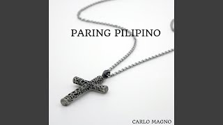 Miniatura del video "Carlos Magno & Rotoloop - Paring Pilipino (feat. Friends from Bukas Palad Music Ministry)"