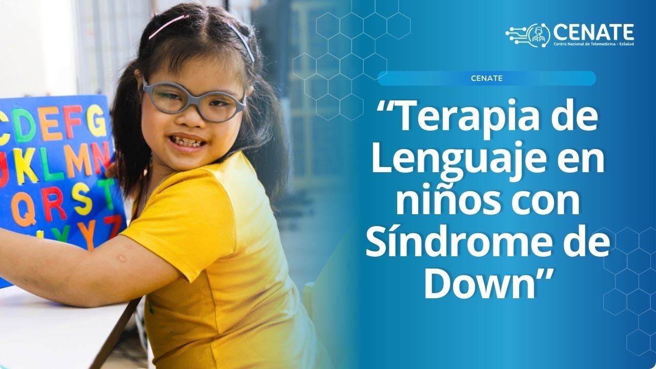 Terapia de Lenguaje en niños con Síndrome de Down