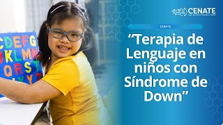 Terapia de Lenguaje en niños con Síndrome de Down