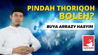Pindah Thoriqoh Boleh Buya Dr Arrazy Hasyim Ma