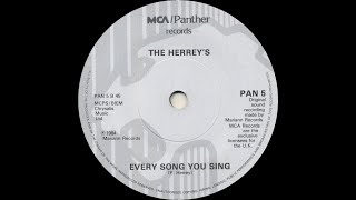 The Herreys  Every Song You Sing