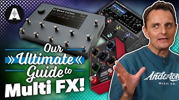 Ultimate Guide to Guitar Multi FX Pedals!
