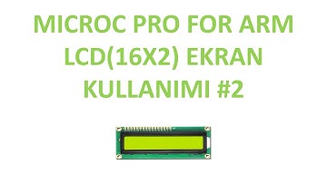 MicroC PRO for ARM #6(LCD Ekran Kullanımı)