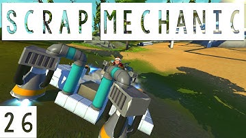 Scrap Mechanic Gameplay - #26 - Rocket Sled Thing! - Let