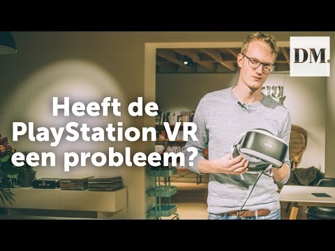 Review: Heeft de PlayStation VR een probleem?