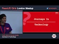 Fazila Banu & Shruthi Reddy - Our Journeys in Technology - ReactJS Girls London