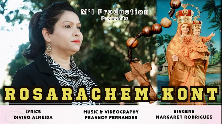 New Konkani Song | Rosarachem Kont || Margaret Rod...