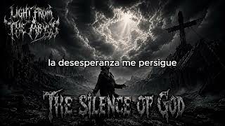 Light From The Abyss | The Silence of God | Christian Melodic Doom Metal