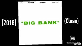 YG Ft. 2 Chainz, Big Sean and Nicki Minaj - Big Bank [2018] (Clean)
