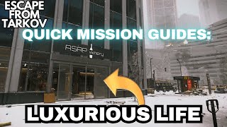 Luxurious Life Quick Guide Tarkov 1.0