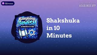 Shakshuka in 10 Minutes | Everything Jewish - 10 Minutes at a Time