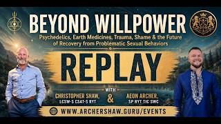 Why Smart People Can't Stop: Trauma, Shame, Psychedelics & Sexual Addiction Recovery