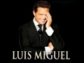 Si Nos Dejan - Luis Miguel