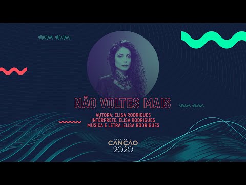 Elisa Rodrigues - Não voltes mais (Lyric Video) | Festival da Canção 2020