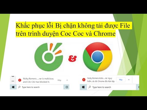 Khắc phục lỗi bị chặn tải file trên chrome và Coccoc