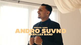 Skrillex Band - Andro Suvno | Official Video