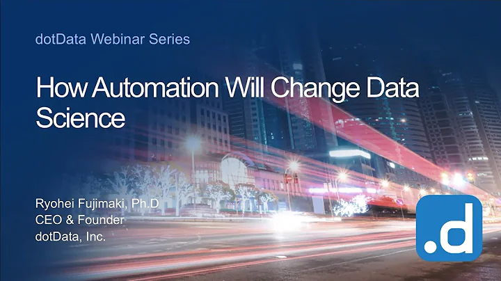 Webinar: How Automation Will Change Data Science