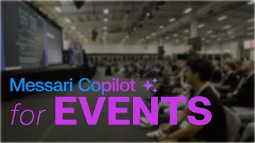 How to Use Messari Copilot for Events | Product Walkthrough