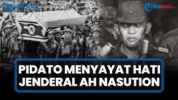 [PIDATO ASLI] Suara Jenderal AH Nasution Bergetar saat Makamkan 7 Pahlawan Revolusi Korban G30S/PKI