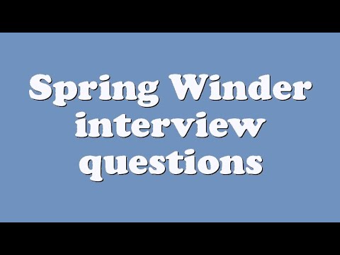 Spring Winder interview questions