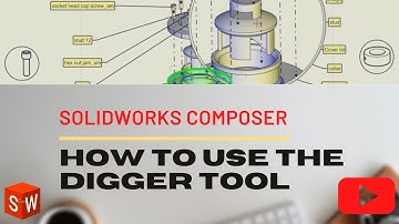 The Digger Tool | SOLIDWORKS COMPOSER 2020 | New Way Of Detailing | Customer Presentation